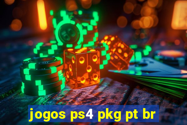 jogos ps4 pkg pt br